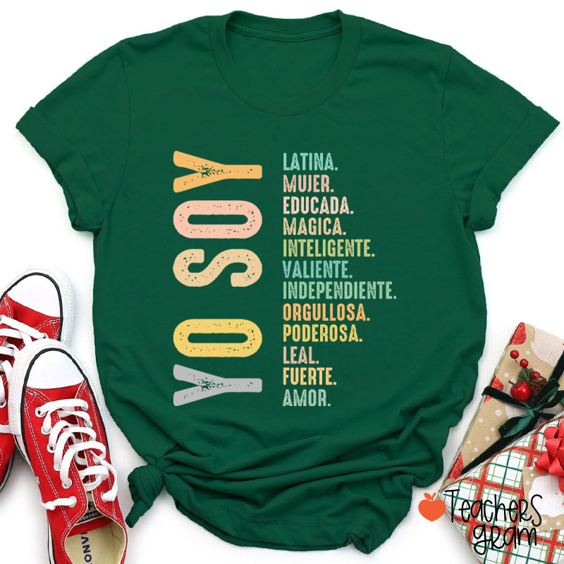 Yo Soy Latina Educada Magica Mujer Teacher T-Shirt