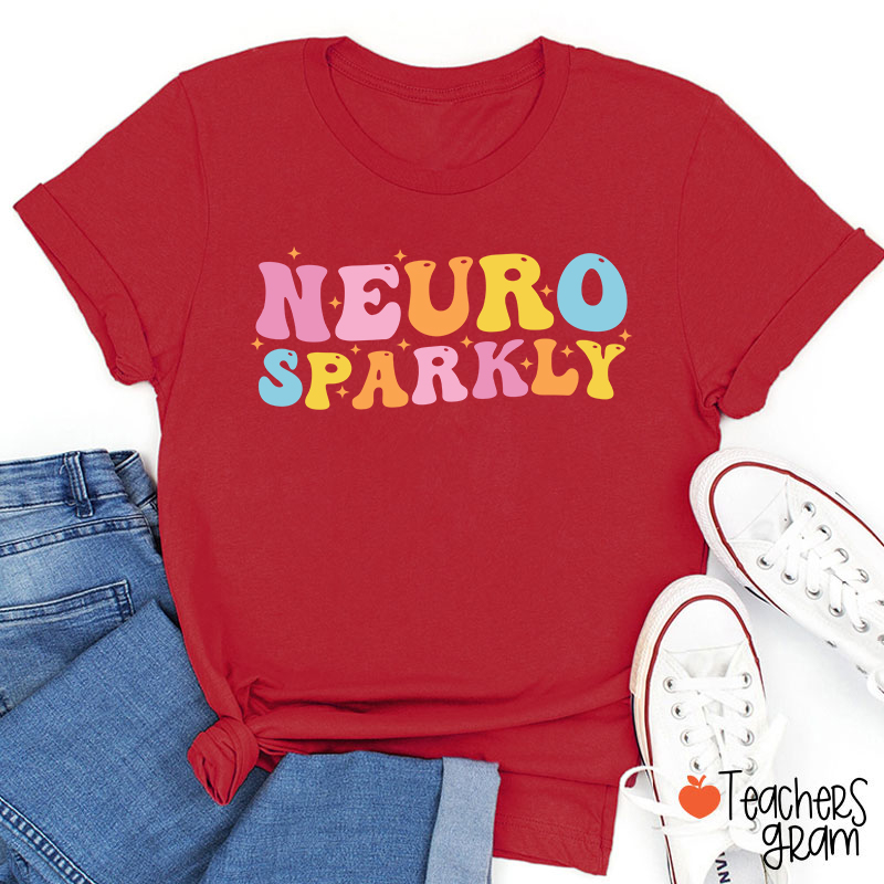 Neuro Sparkly Teacher T-Shirt