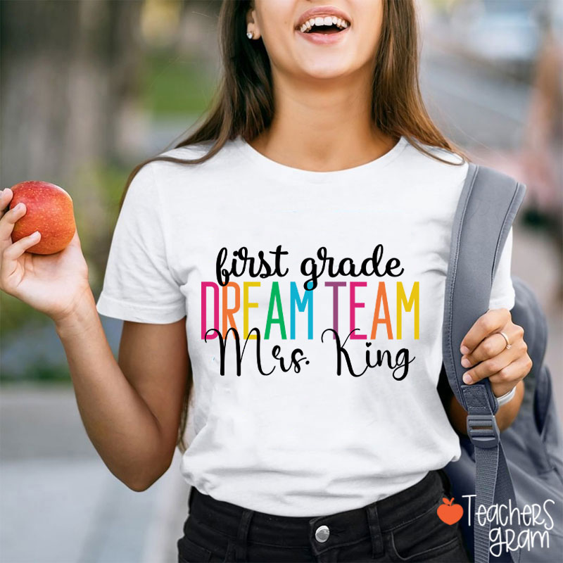 Personalized Back To School Dream Team Teacher T-Shirt