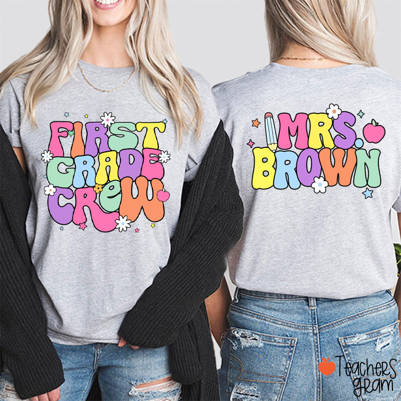 Personalized Grade And Name First Day Of School Teacher Two Sided T-Shirt