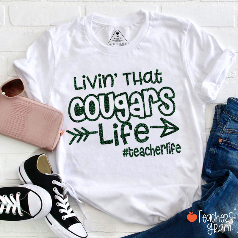Personalized Mascot Livin' That Mascot Life Teacher T-Shirt