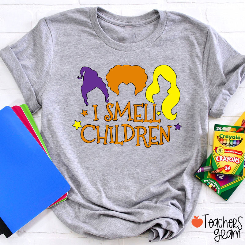 Spooky Witches I Smell Children Teacher T-Shirt