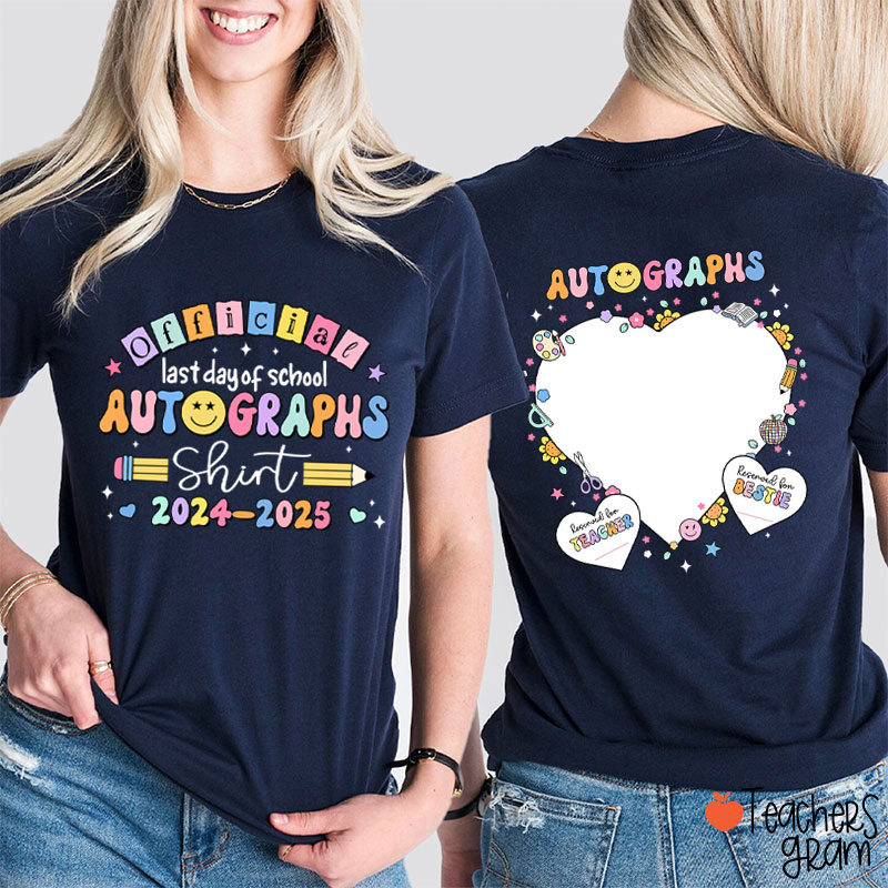 Personalized Official Last Day Of School Autographs Teacher Two Sided T-Shirt