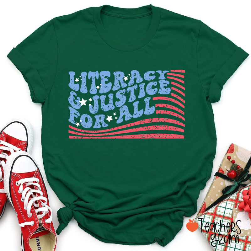 Flag Literacy And Justice For All Teacher T-Shirt