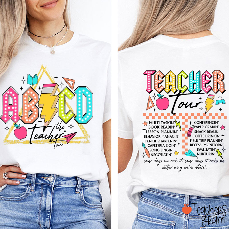 ABCD The Teacher Tour Teacher Two Sided T-Shirt