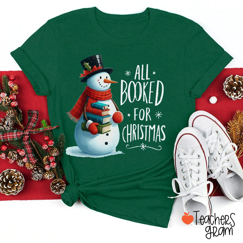 All Booked For Christmas Teacher T-Shirt