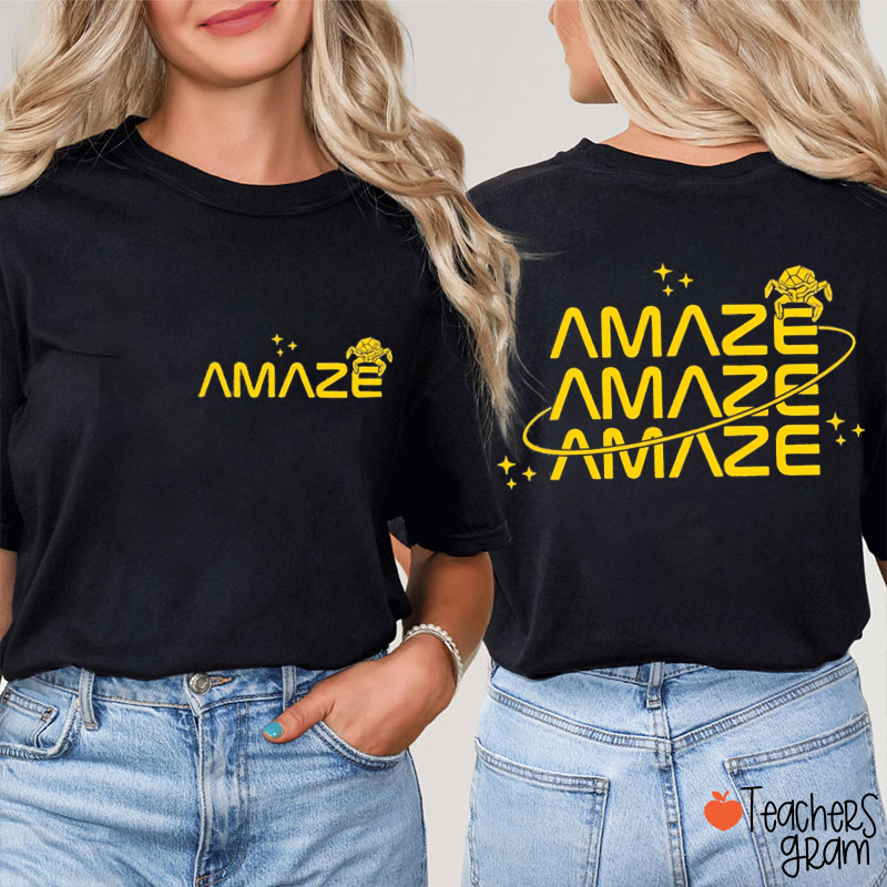 Amaze Amaze Amaze Sci-Fi Book Lover Teacher Two Sided T-Shirt