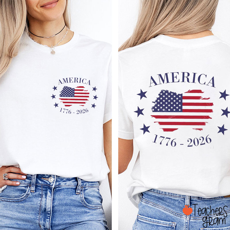 America 250th Anniversary Independence Day Teacher Two Sided T-Shirt
