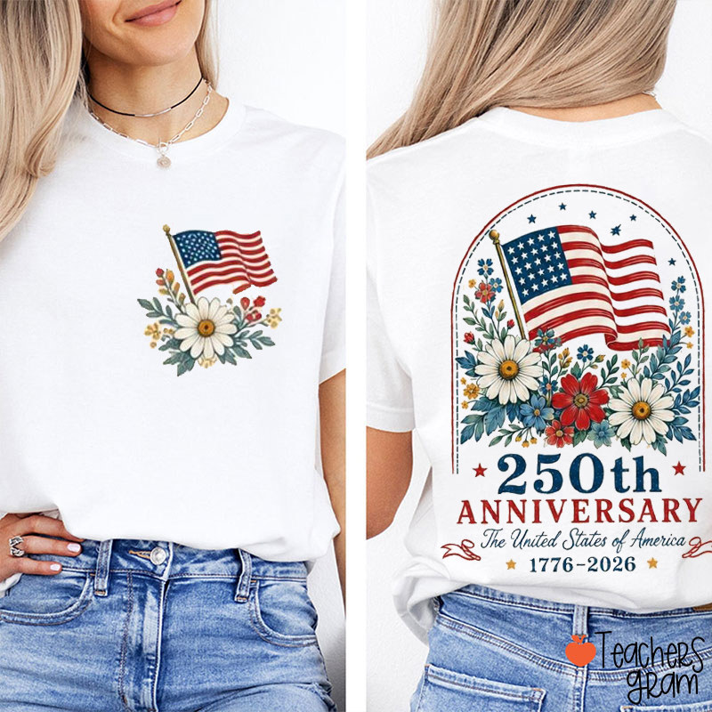 America Floral Flag 250th Anniversary Teacher Two Sided T-Shirt