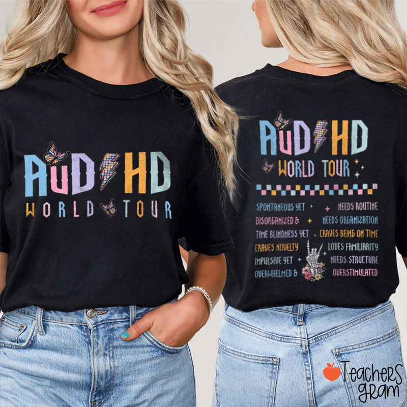 AuDHD World Tour Teacher Two Sided T-Shirt