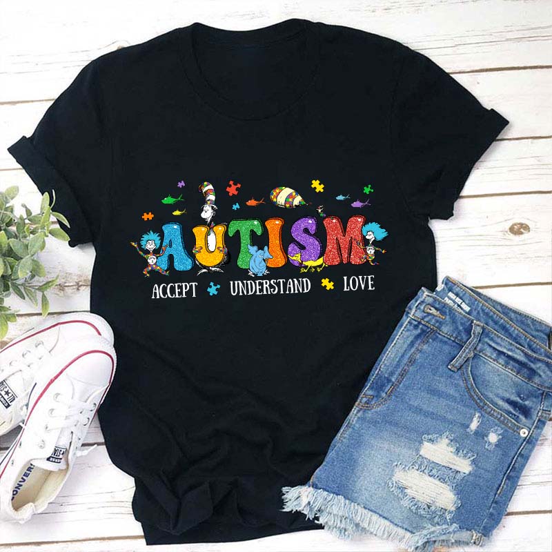 Autism Accept Understand Love Teacher T-Shirt
