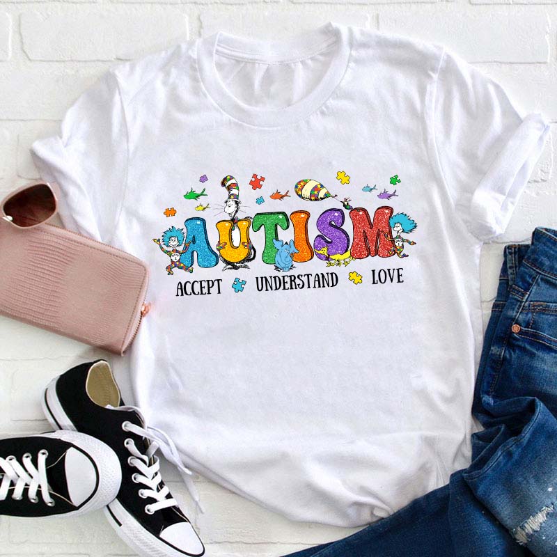 Autism Accept Understand Love Teacher T-Shirt