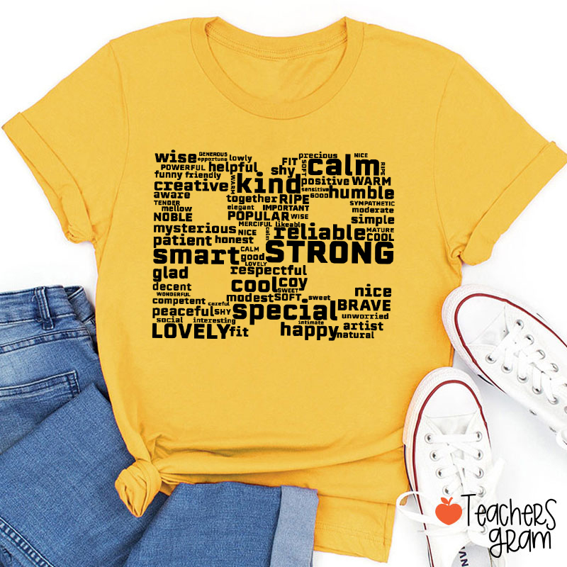 Be Wise Kind Strong Brave Teacher T-Shirt
