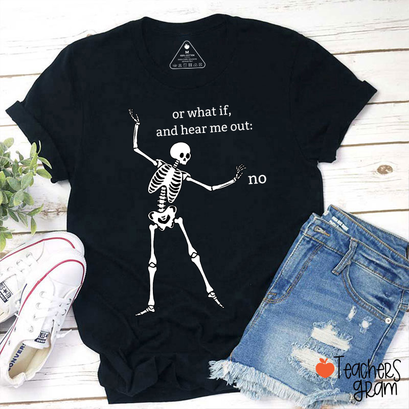 Dancing Skeleton Refusal Teacher T-Shirt