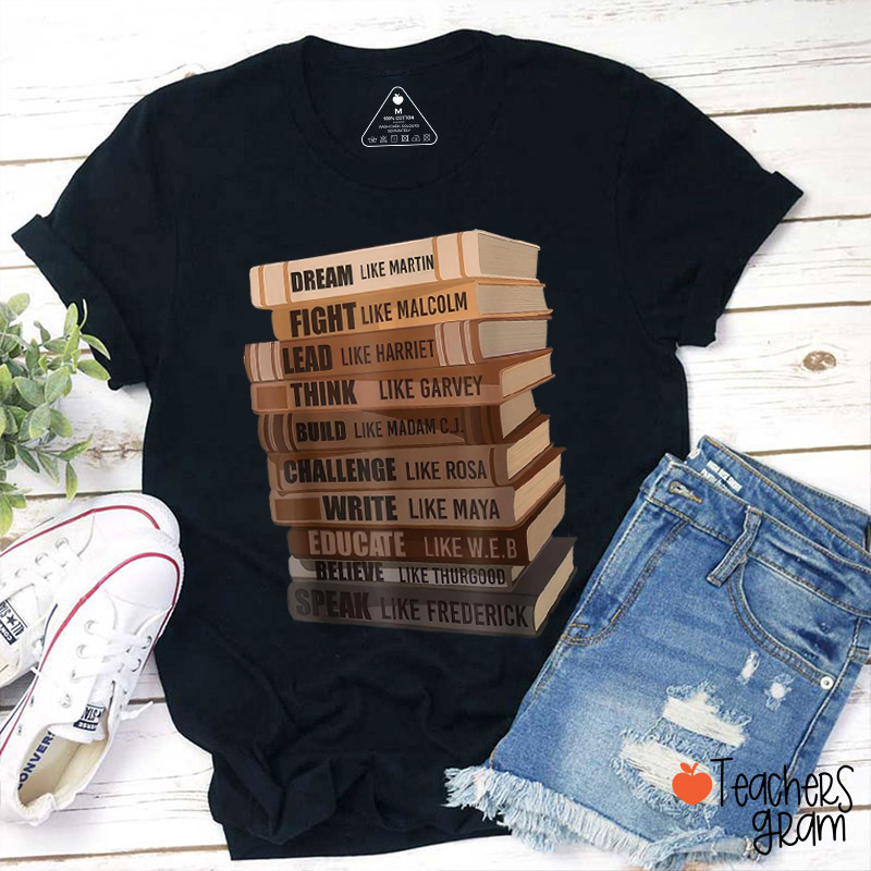 Black History Month Leaders Teacher T-Shirt