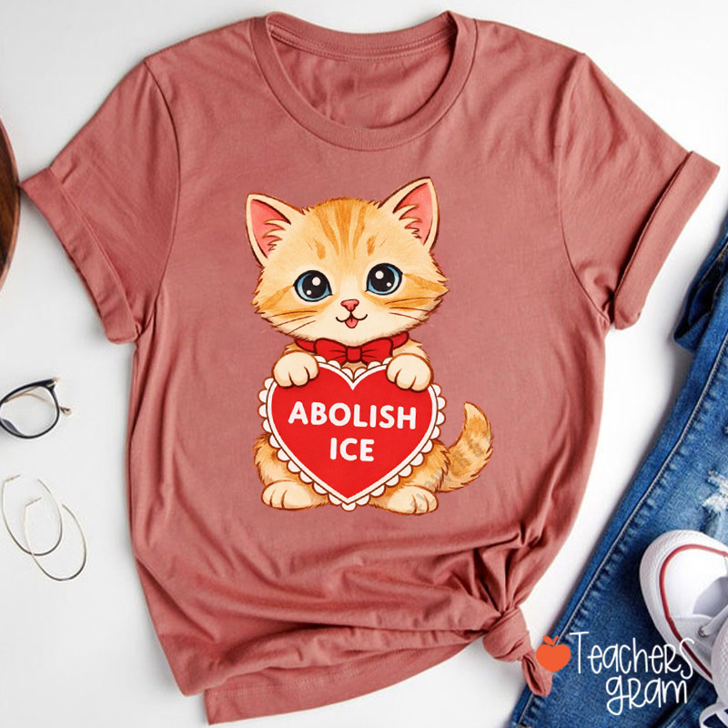 Cat Abolish Ice Political Human Rights Teacher T-Shirt