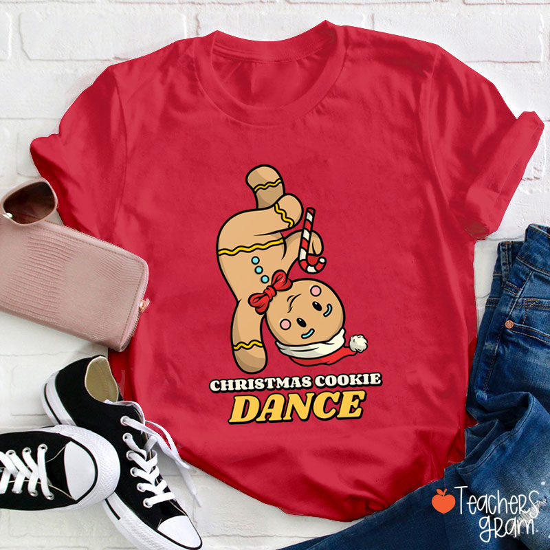 Christmas Cookie Dance Teacher T-Shirt