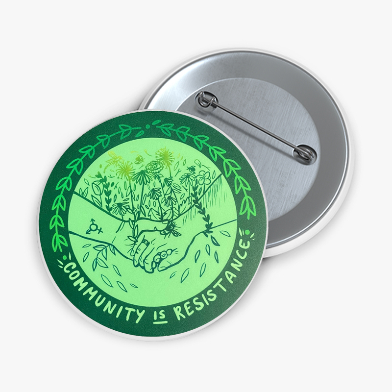 Community Is Resistance Teacher Pinback Button