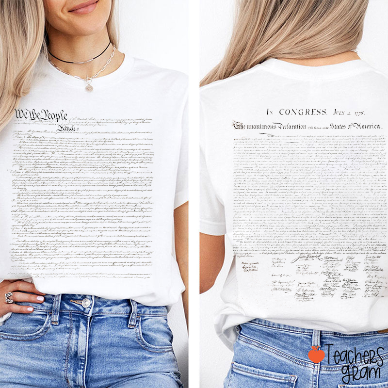Constitution Of US Declaration Of Independence Teacher Two Sided T-Shirt