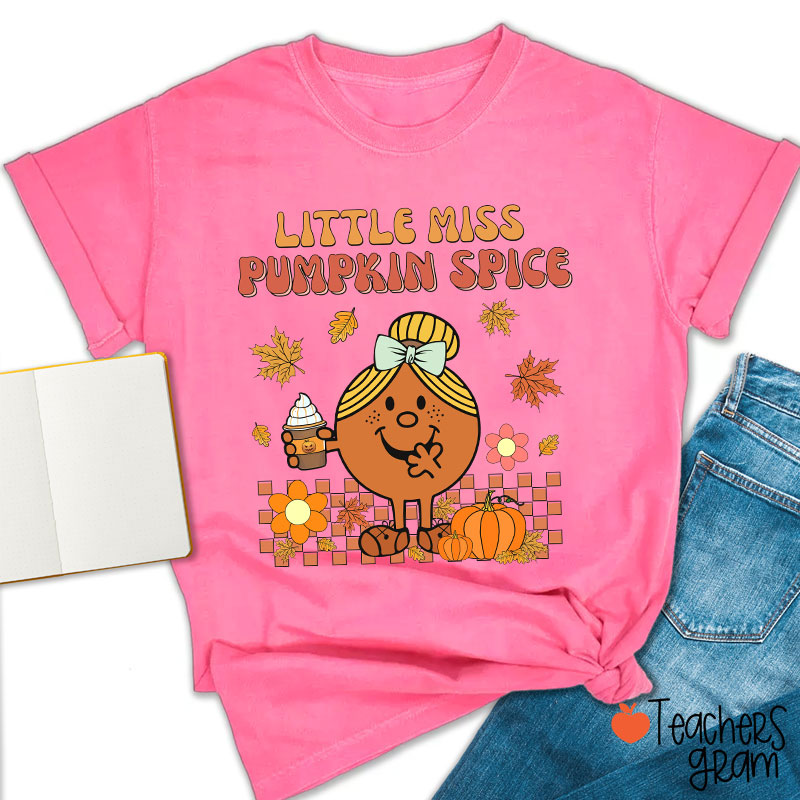 Little Miss Pumpkin Spice Teacher T-Shirt