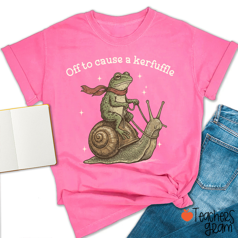 Funny Frog Off To Cause A Kerfuffle Teacher T-Shirt