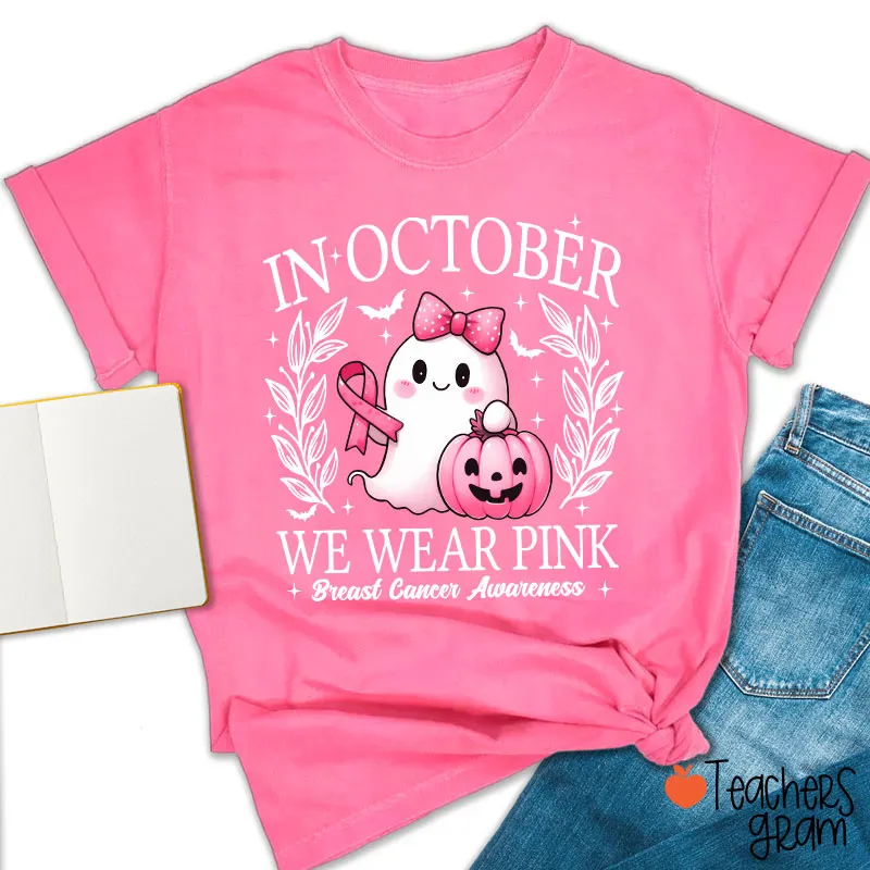 In October We Wear Pink Cute Ghost Teacher T-Shirt-Teachersgram