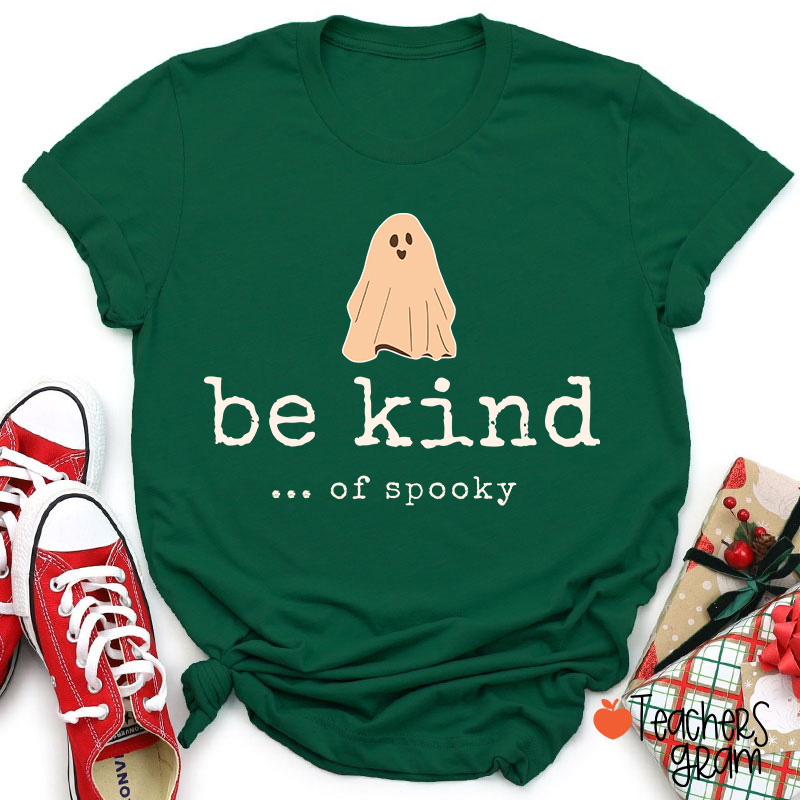 Be Kind Of Spooky Halloween Teacher T-Shirt