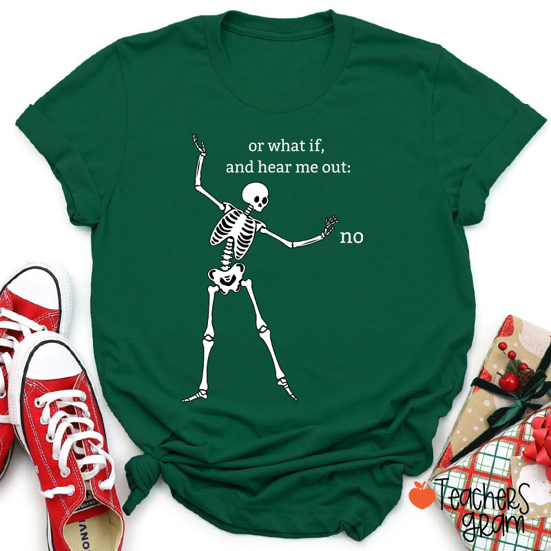 Dancing Skeleton Refusal Teacher T-Shirt