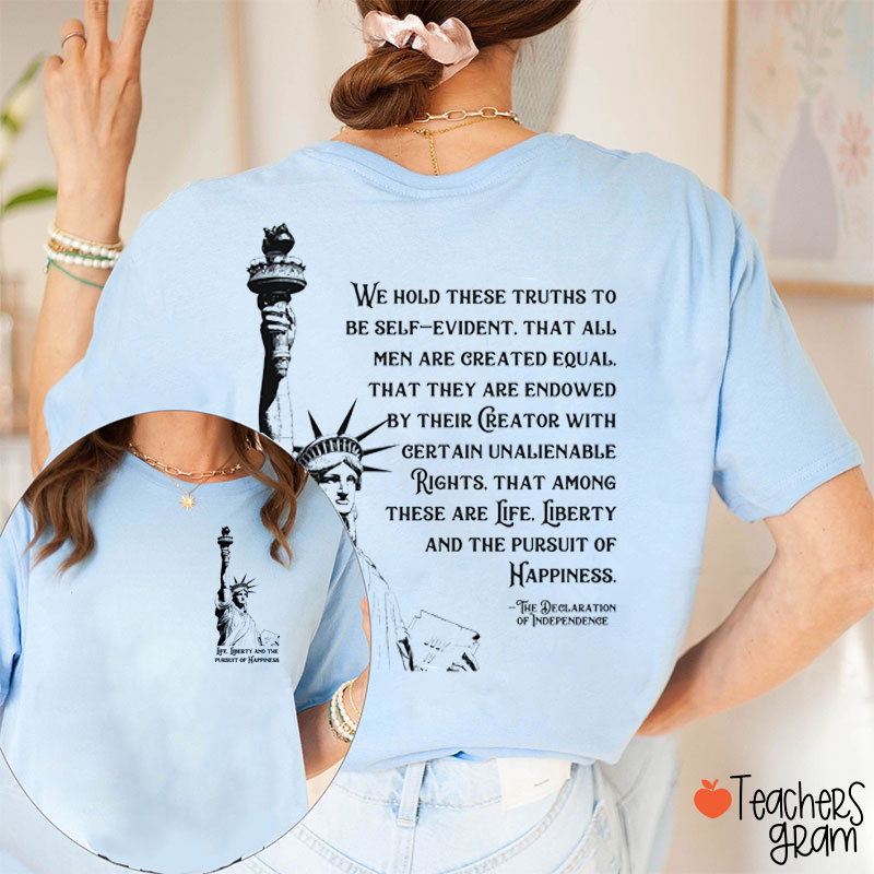 Declaration Of Independence Teacher Two Sided T-Shirt