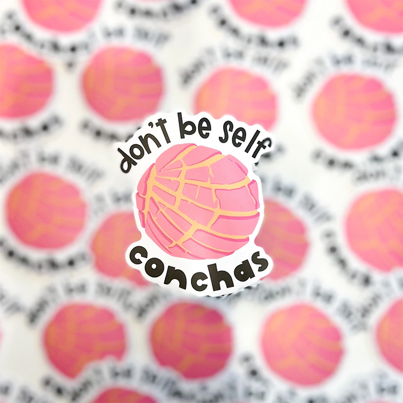 Don't Be Self Conchas Teacher Stickers