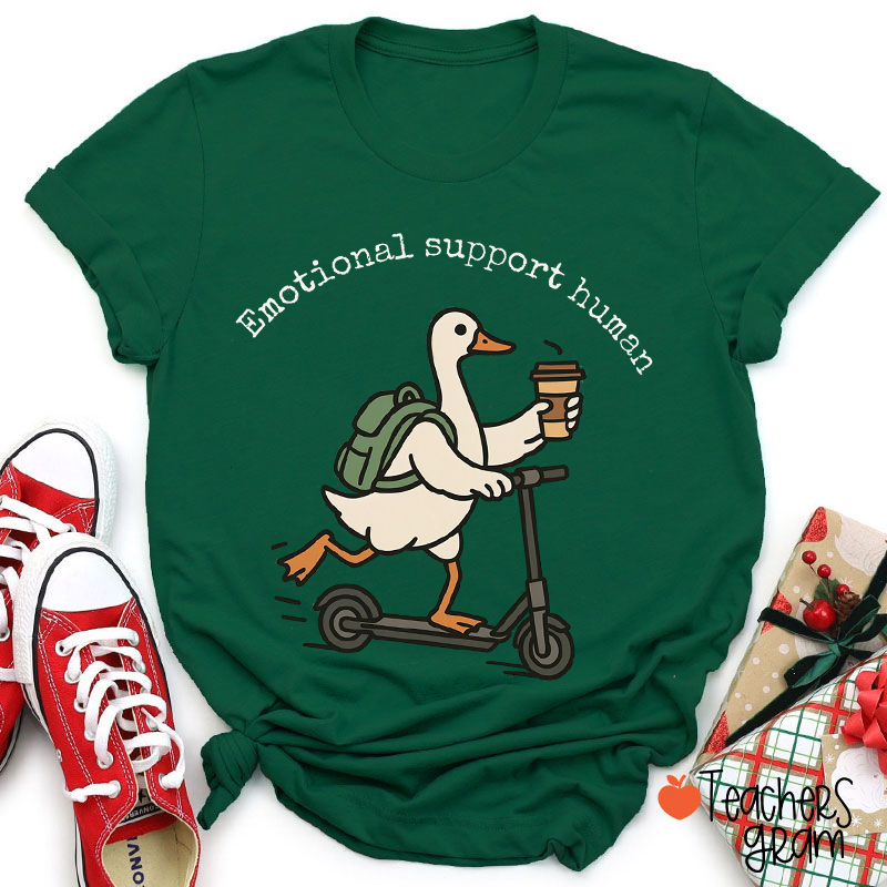 Emotional Support Human Goose Teacher T-Shirt