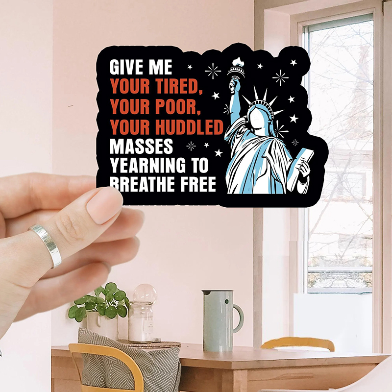 Give Me Masses Yearning To Breathe Free Teacher Stickers
