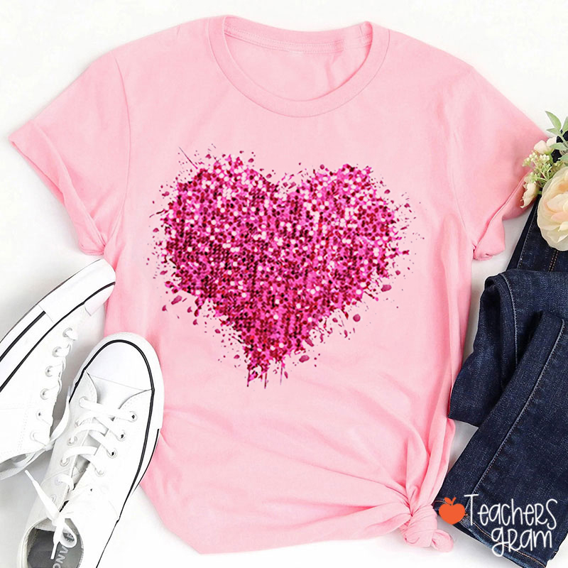 Glitter Pink Love Valentine's Day Teacher T-Shirt