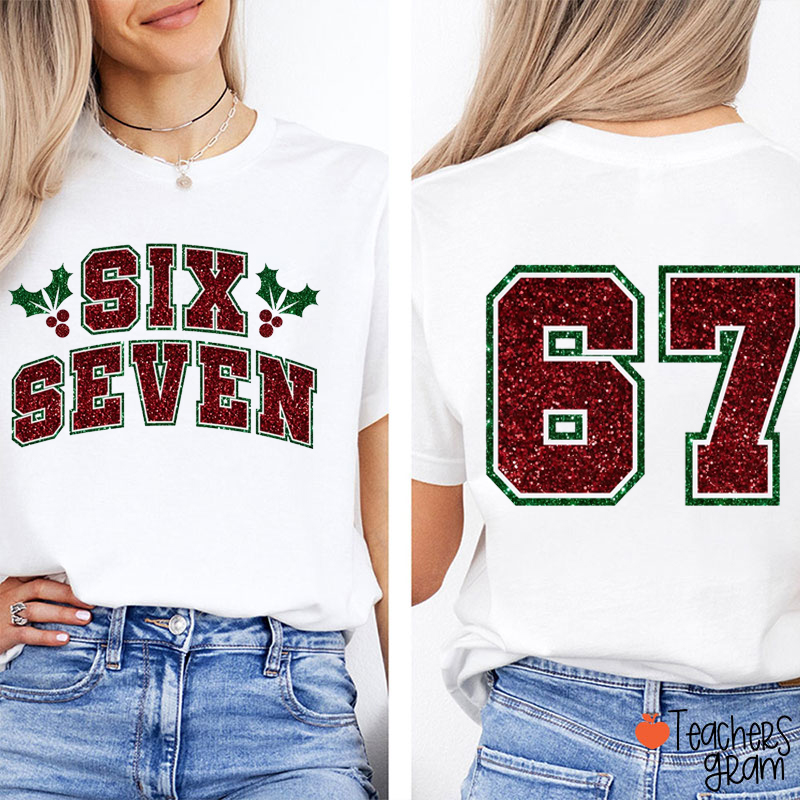 Glitter Six Seven Teacher Two Sided T-Shirt