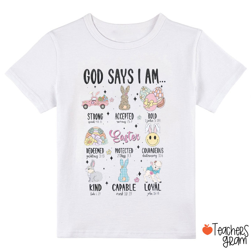 God Says I Am Cute Easter Class T-Shirt