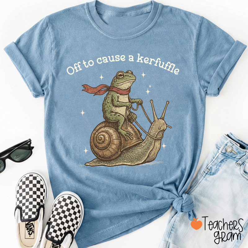 Funny Frog Off To Cause A Kerfuffle Teacher T-Shirt