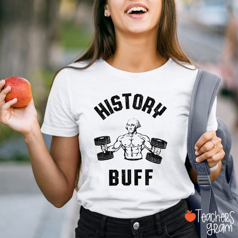 History Buff Teacher T-Shirt