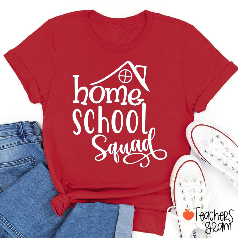 Home School Squad Teacher T-Shirt