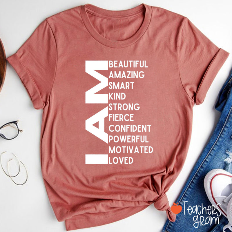 I Am Loved Motivational Teacher T-Shirt
