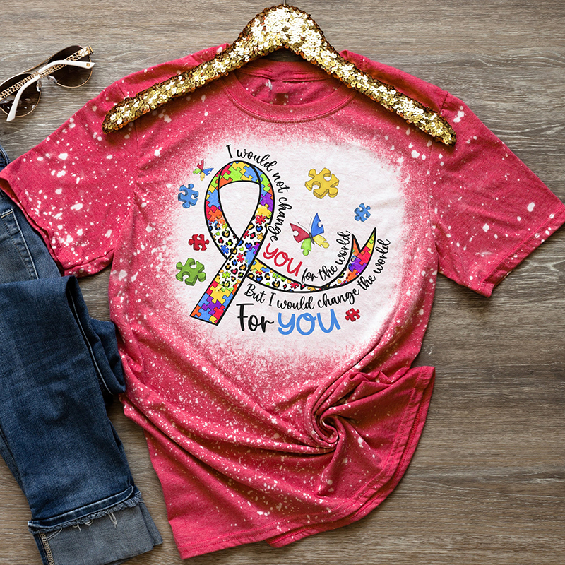 I Would Change The World For You Teacher Printed T-Shirt