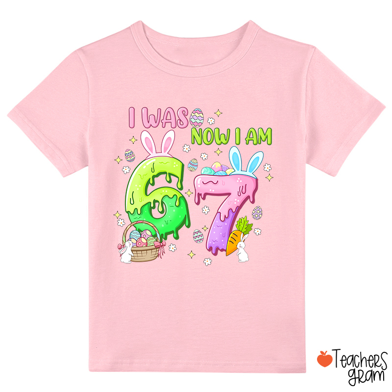 I Was 6 Now I Am 7 Bunny Ears