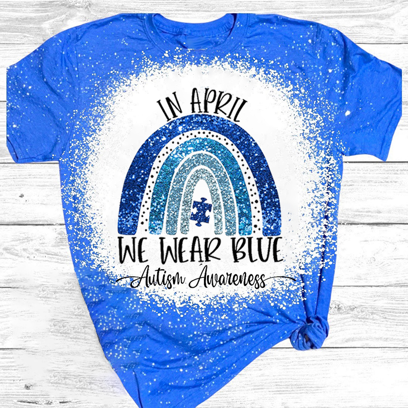 In April We Wear Blue Autism Awareness Teacher Printed T-Shirt