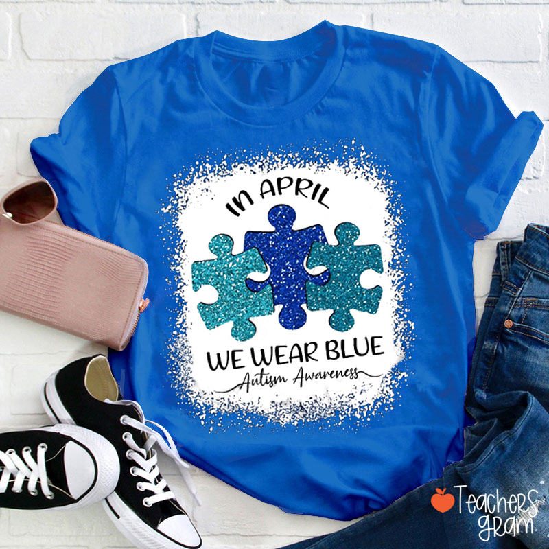 In April We Wear Blue Puzzle Teacher T-Shirt