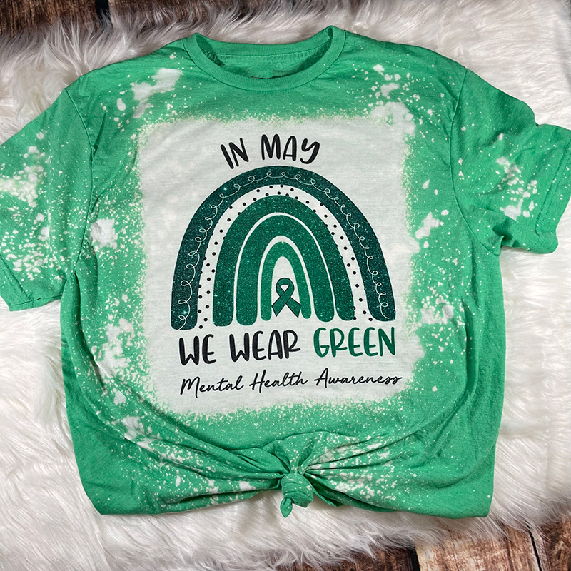 In May We Wear Green For Mental Health Teacher Printed T-Shirt
