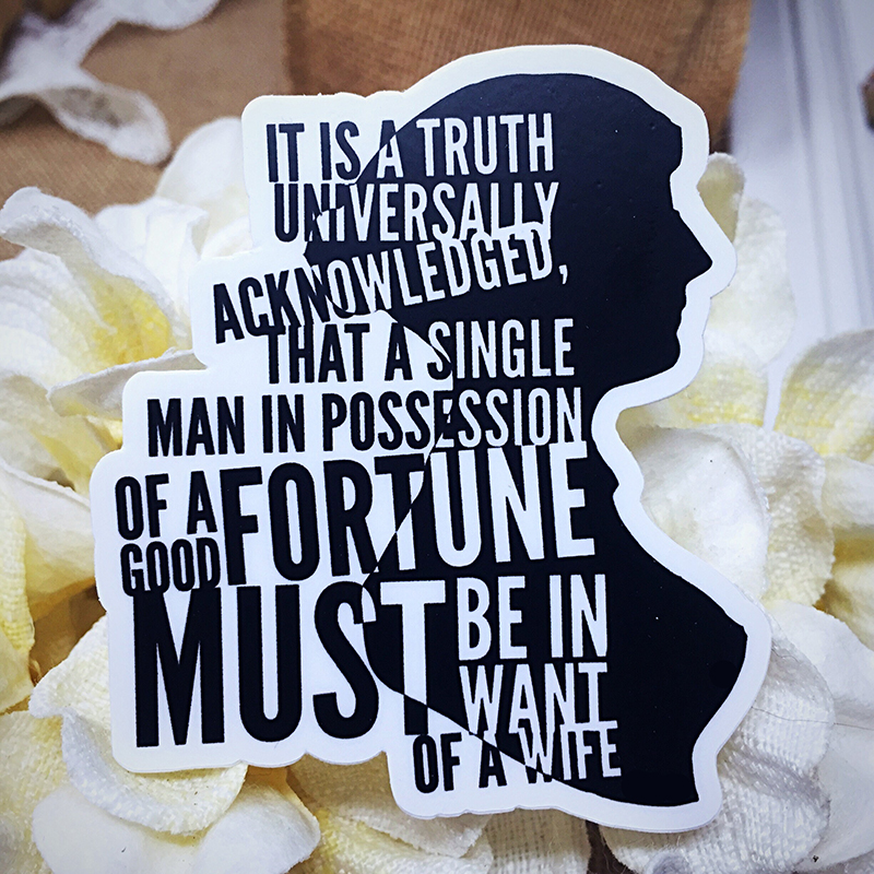 It Is A Truth Universally Acknowledged That Teacher Stickers