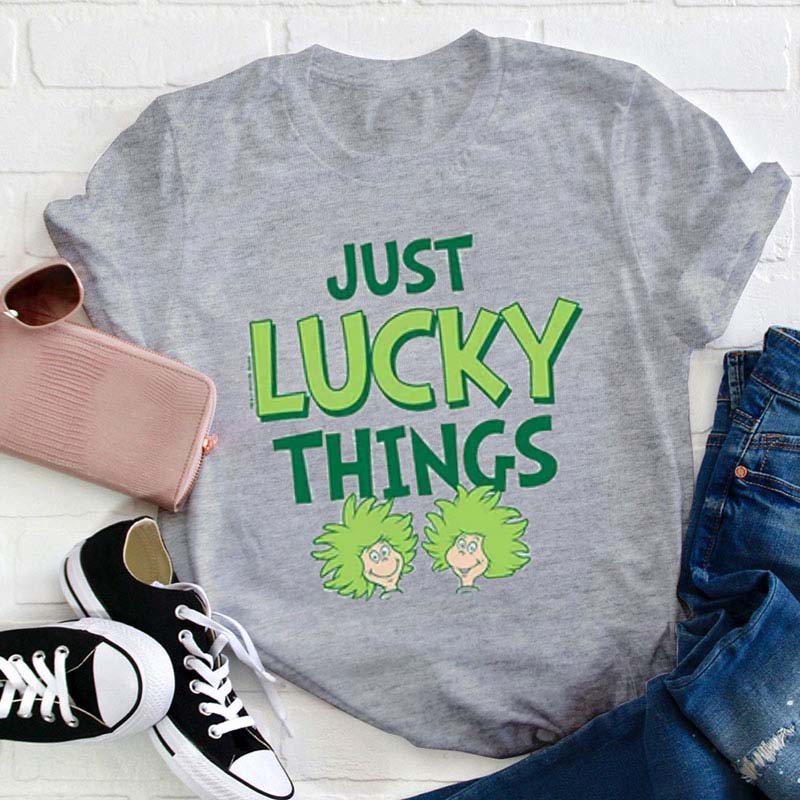 Just Lucky Things Teacher T-Shirt