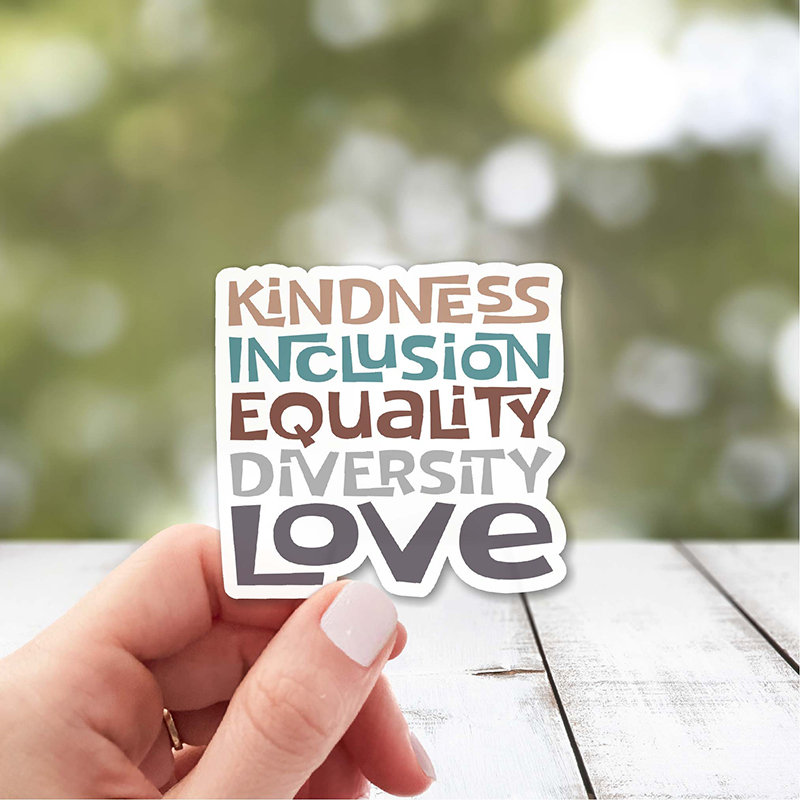 Kindness Inclusion Equality Diversity Love Teacher Stickers