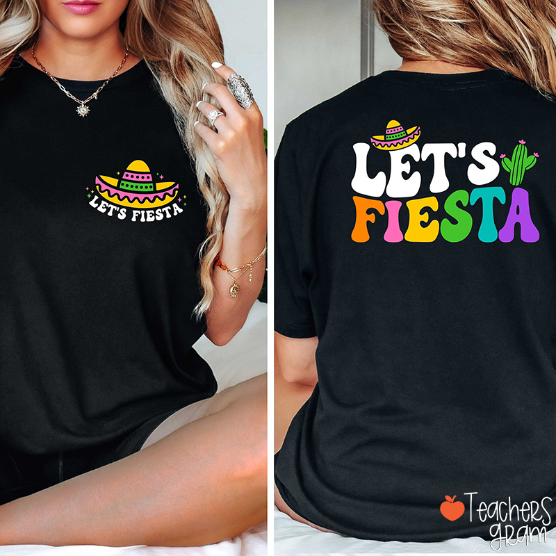 Let's Fiesta Spanish Teacher Two Sided T-Shirt