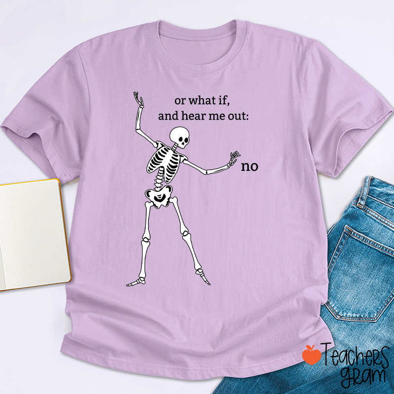Dancing Skeleton Refusal Teacher T-Shirt