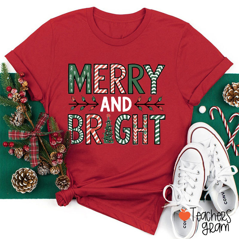 Merry And Bright Christmas Teacher T-Shirt